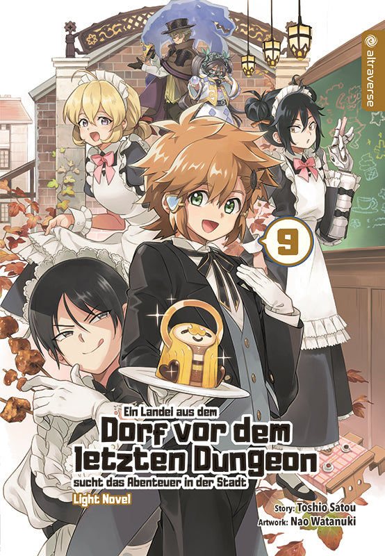 Ein Landei aus dem Dorf vor dem letzten Dungeon sucht das Abenteuer in der Stadt Light Novel 09 (Toshio Satou)