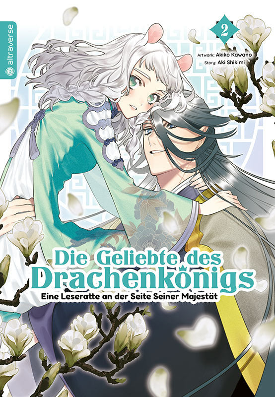 Die Geliebte des Drachenkönigs - Eine Leseratte an der Seite Seiner Majestät 02 (Aki Shikimi)