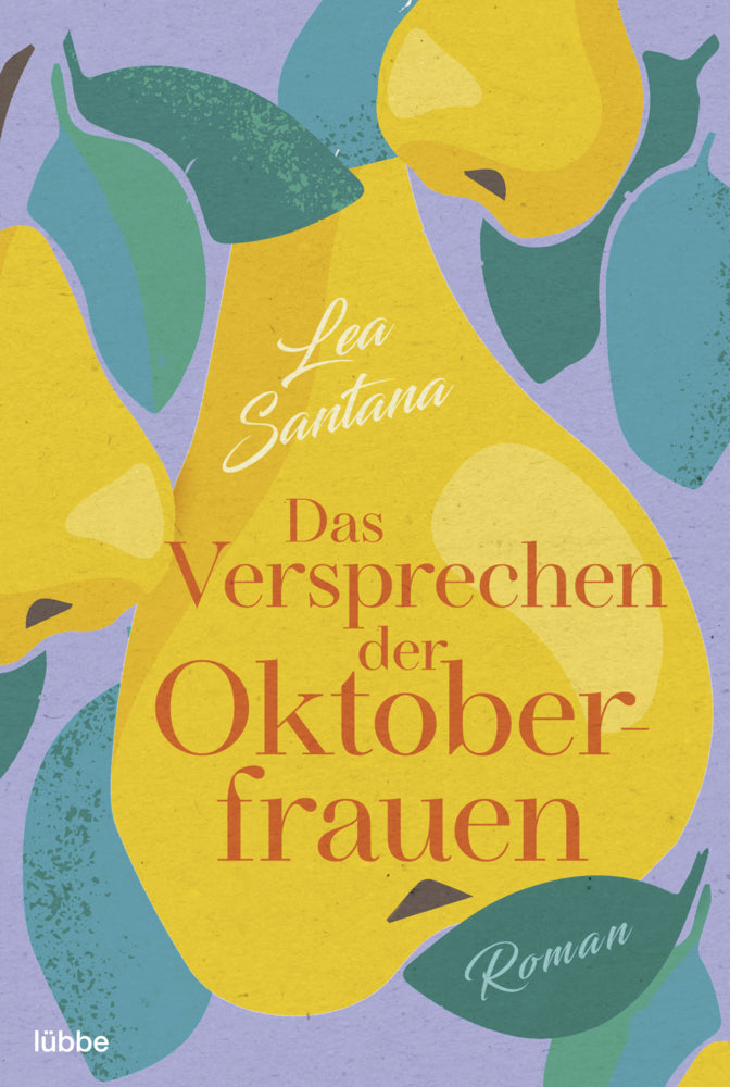 Das Versprechen der Oktoberfrauen (Lea Santana)