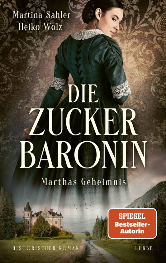 Die Zuckerbaronin (Martina Sahler)