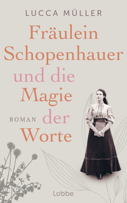 Fräulein Schopenhauer und die Magie der Worte (Lucca Müller)