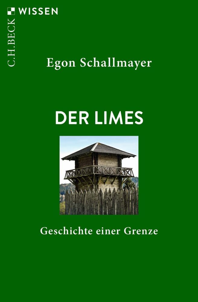 Der Limes (Egon Schallmayer)