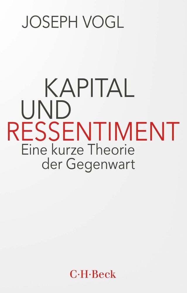 Kapital und Ressentiment (Joseph Vogl)