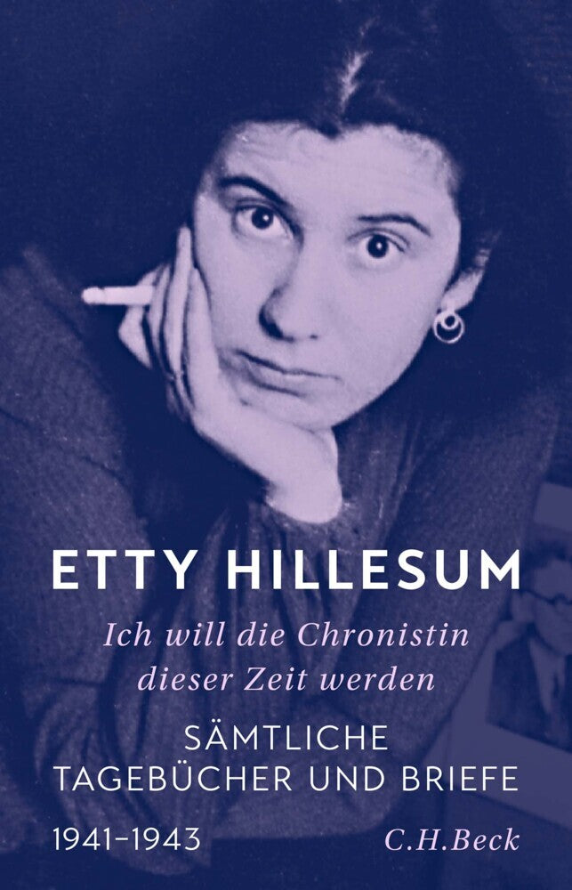 Ich will die Chronistin dieser Zeit werden (Etty Hillesum)