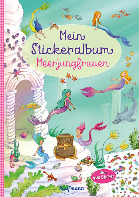 Mein Stickeralbum - Meerjungfrauen (Klara Kamlah)