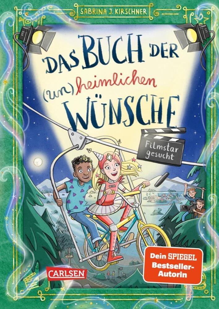 Das Buch der (un)heimlichen Wünsche 3: Filmstar gesucht (Sabrina J. Kirschner)