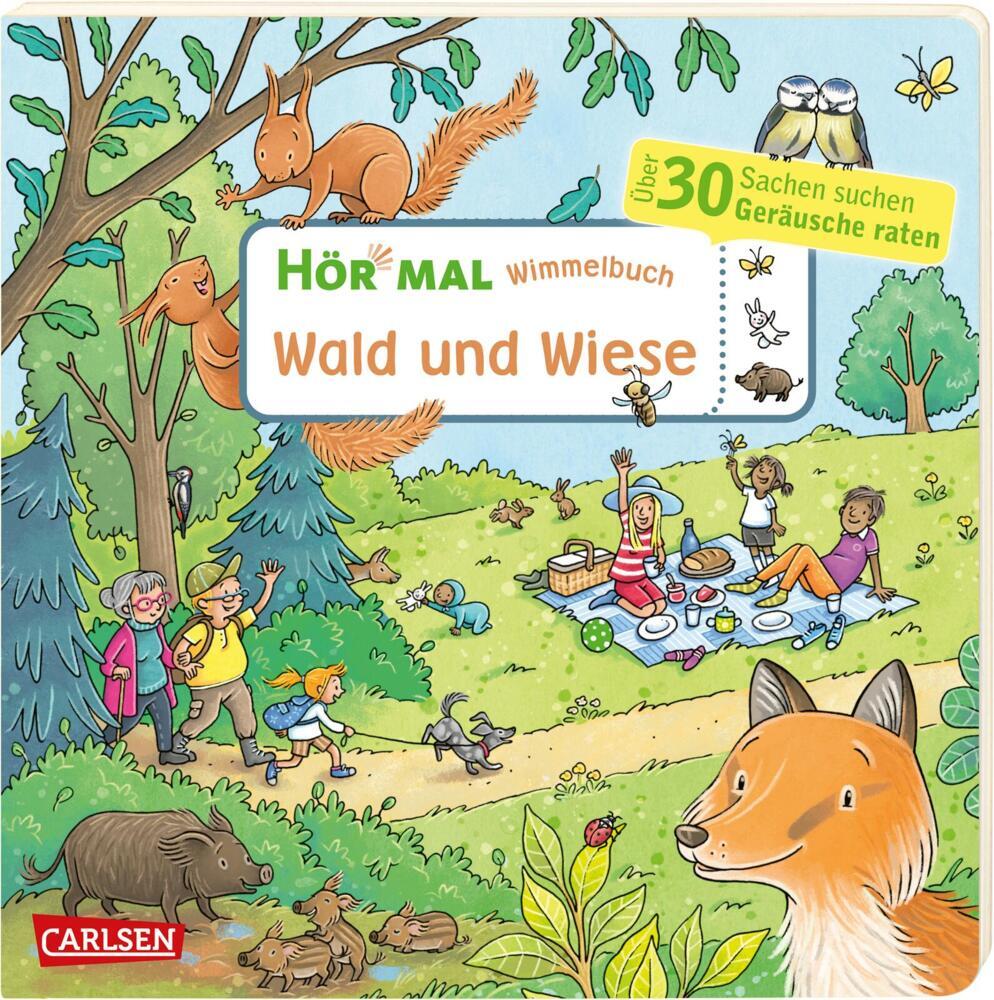 Hör mal (Soundbuch): Wimmelbuch: Wald und Wiese (Julia Hofmann)