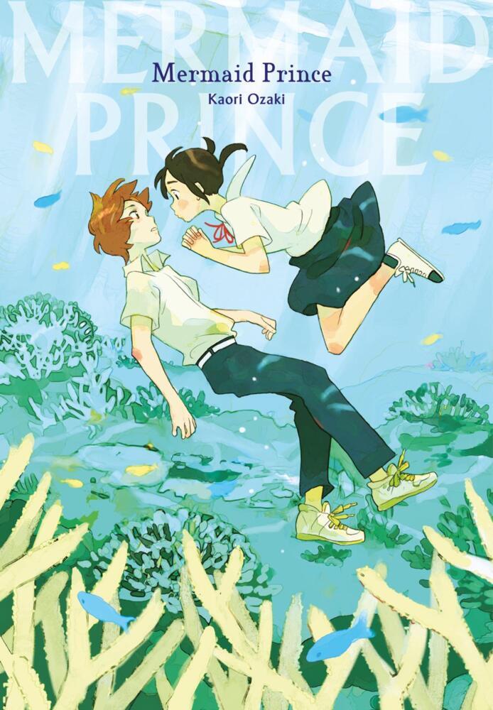 Mermaid Prince (Neuedition) (Kaori Ozaki)