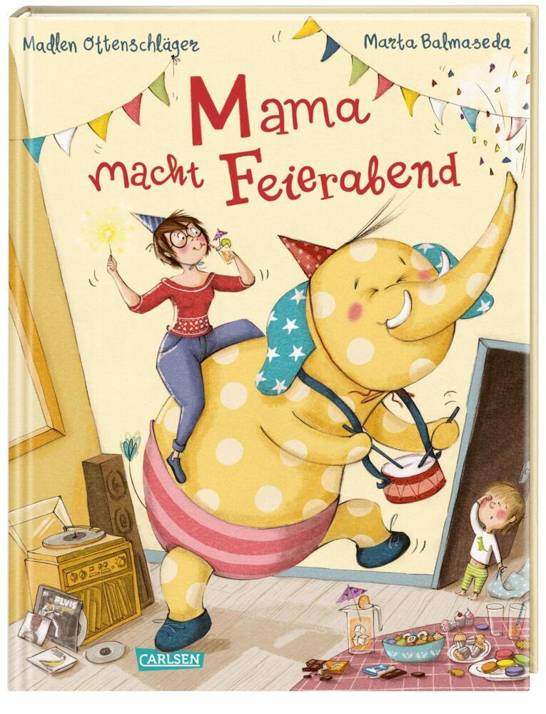 Mama macht Feierabend (Madlen Ottenschläger)