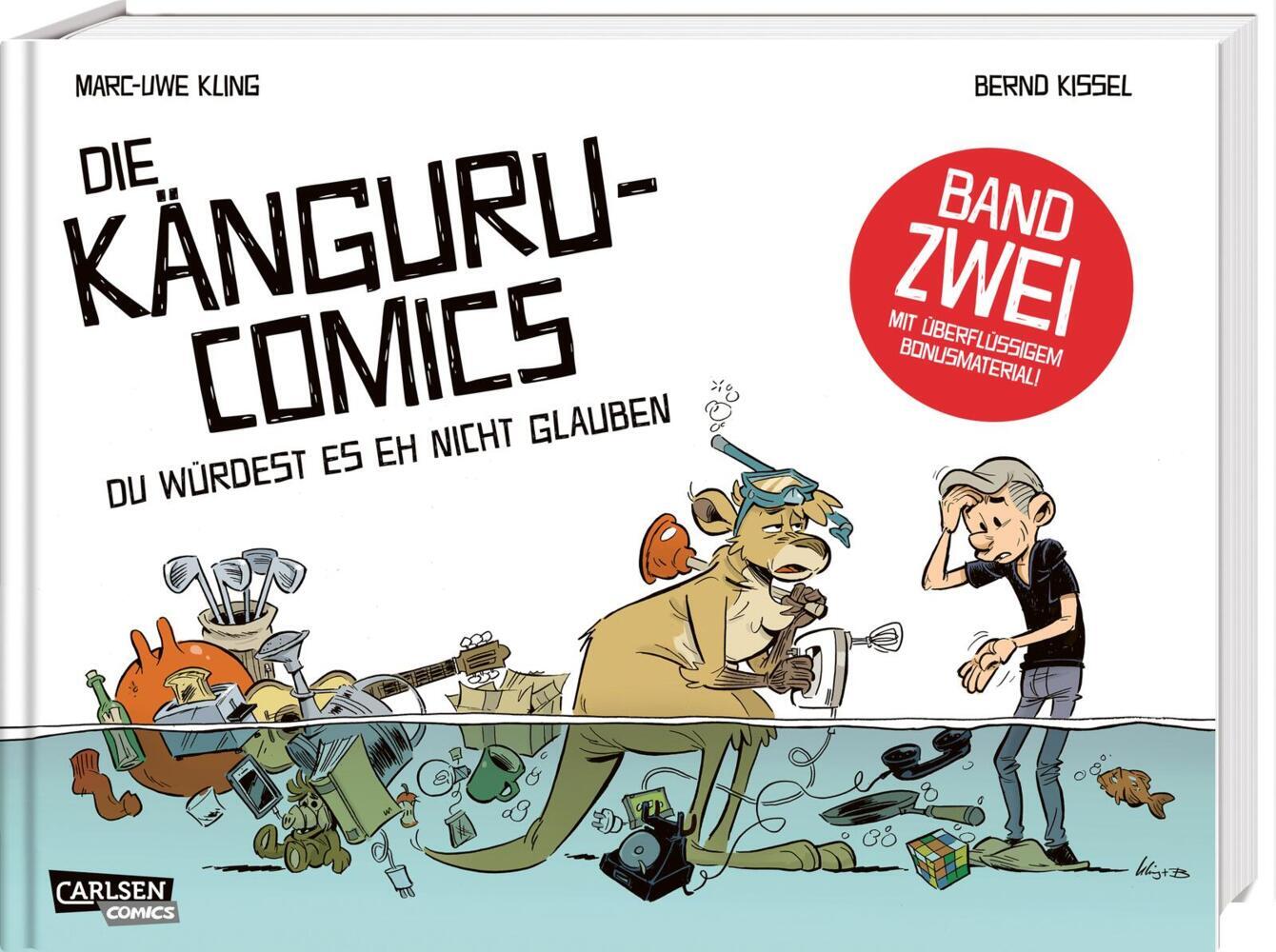 Die Känguru-Comics 2: Du würdest es eh nicht glauben (Marc-Uwe Kling)