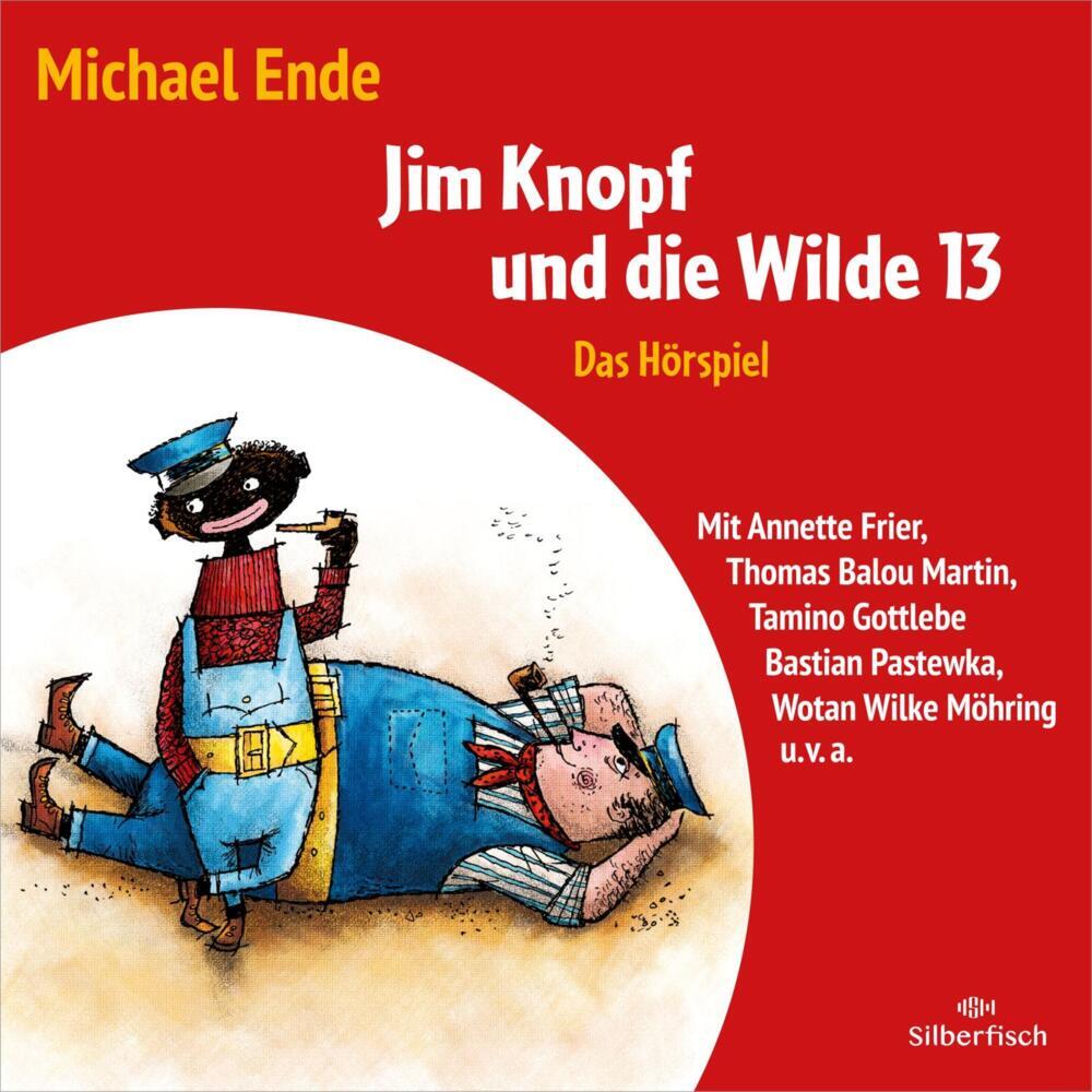 Jim Knopf und die Wilde 13 - Das Hörspiel, 3 Audio-CD (Michael Ende)