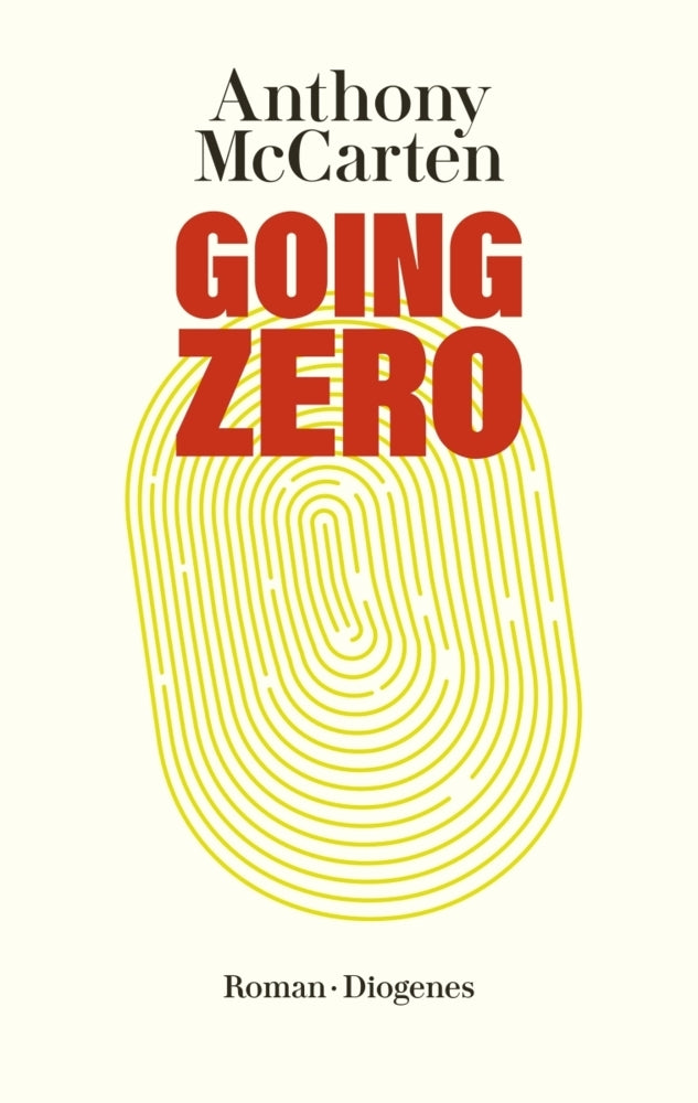 Going Zero (Anthony Mccarten)