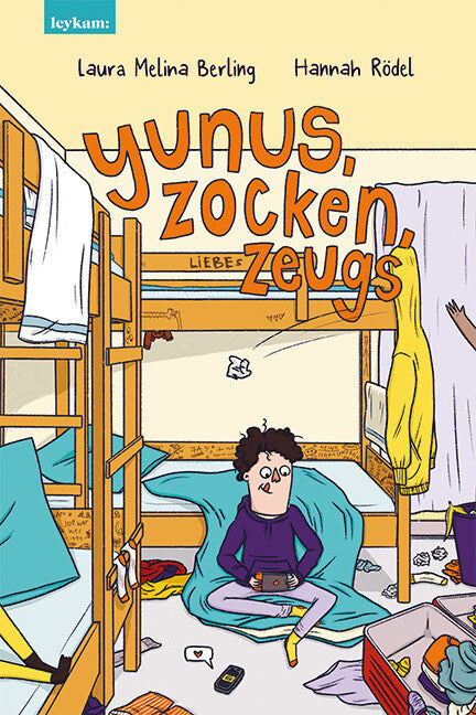 Yunus, Zocken, Liebeszeugs (Laura Melina Berling)