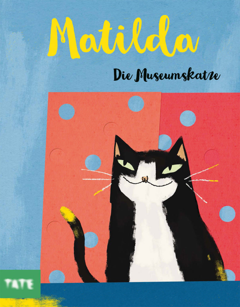 Matilda, die Museumskatze (Kunst für Kinder) (Jono Ganz)