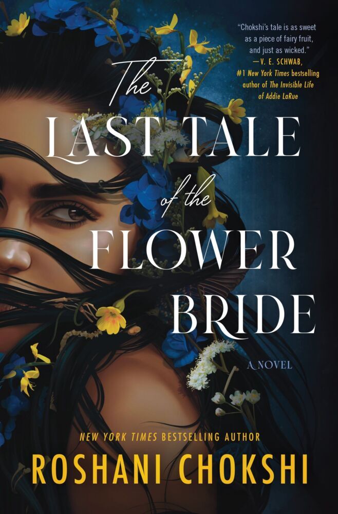 The Last Tale of the Flower Bride (Roshani Chokshi)