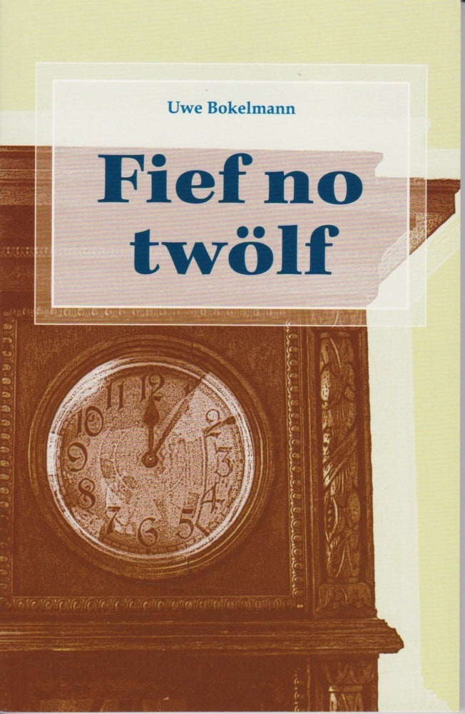 Fief no twölf (Uwe Bokelmann)