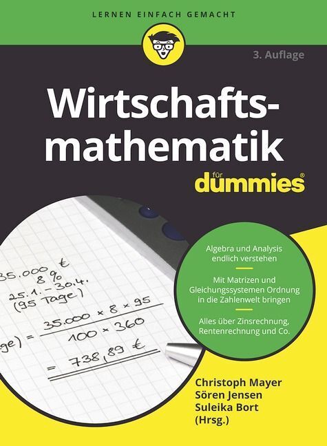 Wirtschaftsmathematik für Dummies (Christoph Mayer)