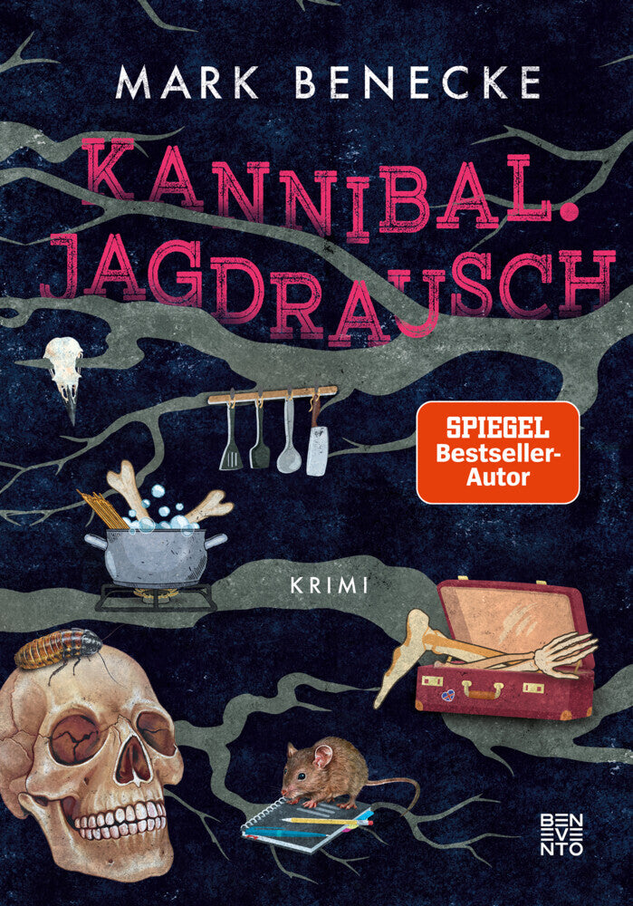 Kannibal. Jagdrausch (Mark Benecke)