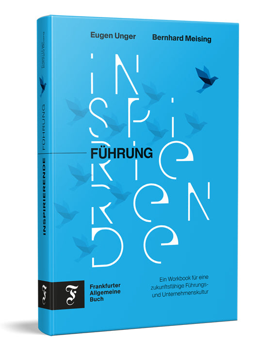 Inspirierende Führung (Eugen Unger)