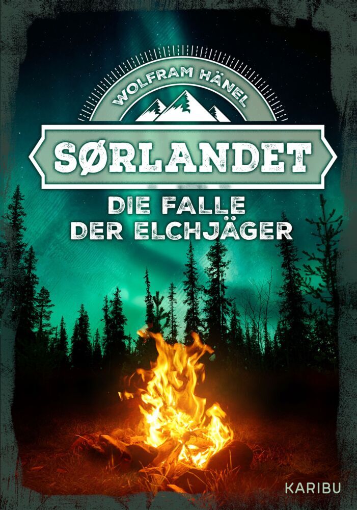 Sørlandet - Die Falle der Elchjäger (Wolfram Hänel)