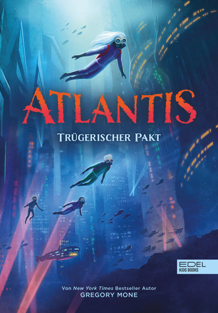 Atlantis (Band 2) - Trügerischer Pakt (Gregory Mone)