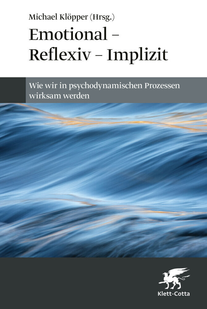 Emotional - Reflexiv - Implizit (Michael Klöpper)