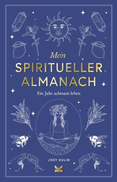 Mein spiritueller Almanach (Joey Hulin)