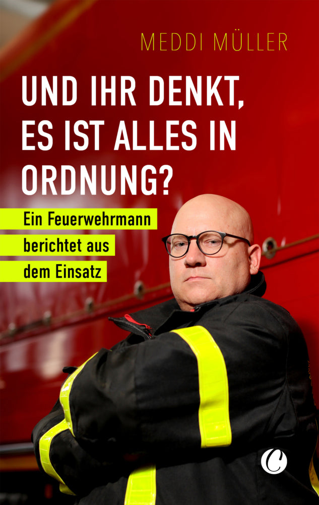 Und ihr denkt, es ist alles in Ordnung? (Meddi Müller)