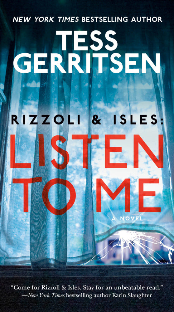 Rizzoli & Isles: Listen to Me (Tess Gerritsen)