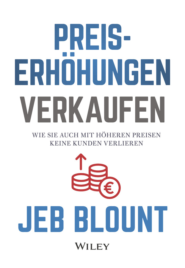 Preiserhöhungen verkaufen (Jeb Blount)