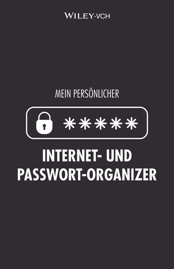 Mein persönlicher Internet- und Passwort-Organizer (Wiley-Vch)