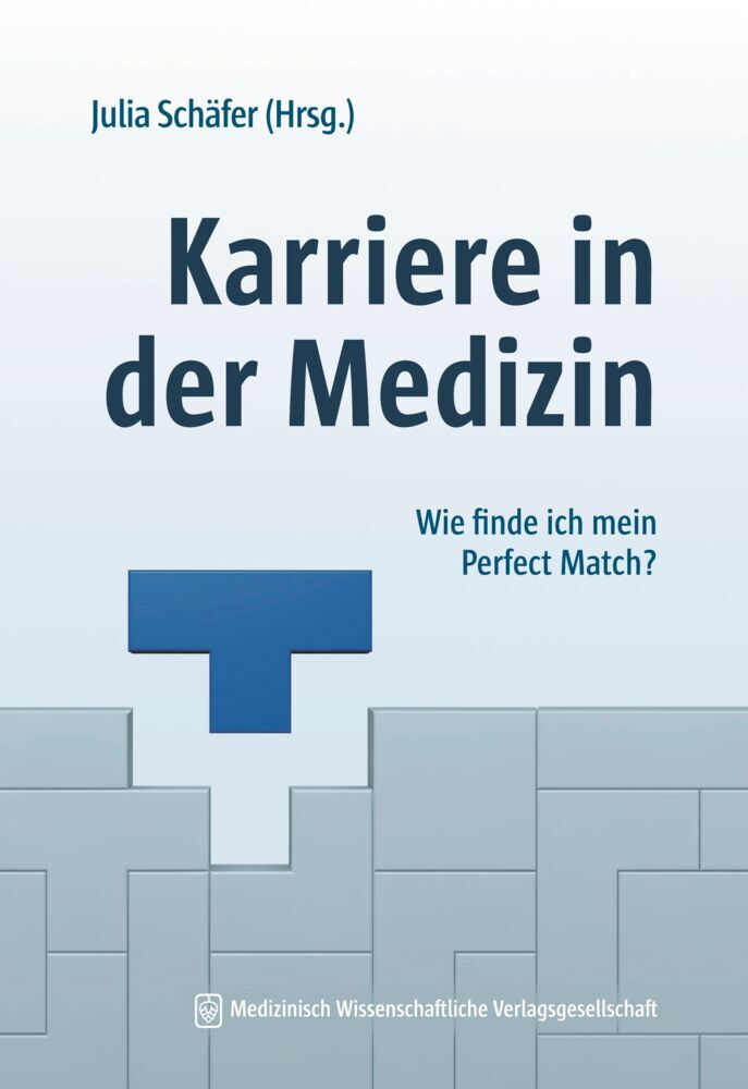 Karriere in der Medizin (Julia Schäfer)