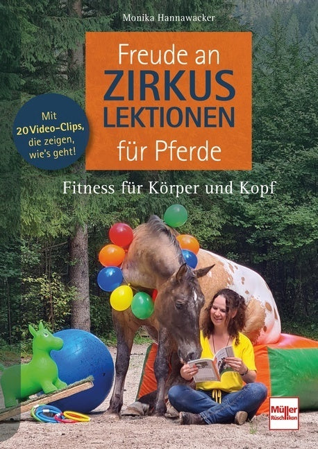 Freude an Zirkuslektionen für Pferde (Monika Hannawacker)