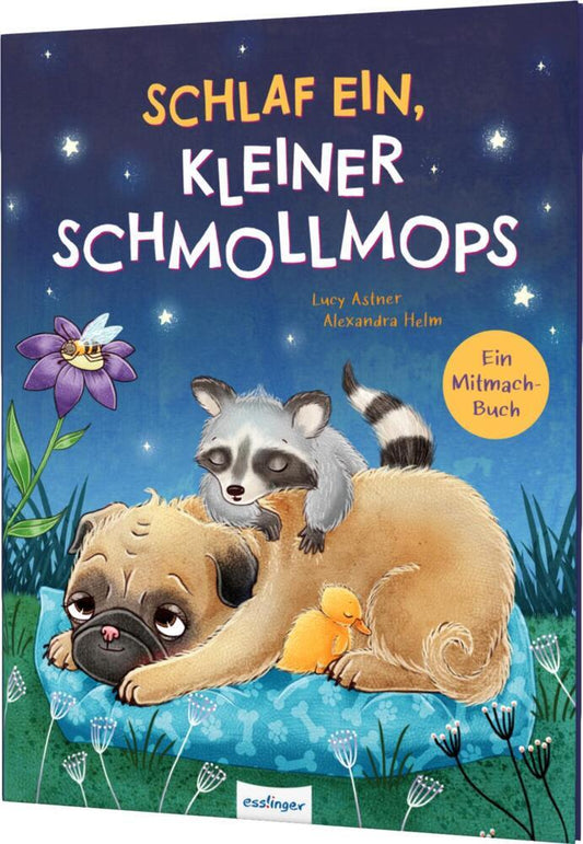 Schlaf ein, kleiner Schmollmops (Lucy Astner)