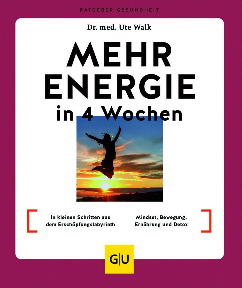 Mehr Energie in 4 Wochen (Ute Walk)