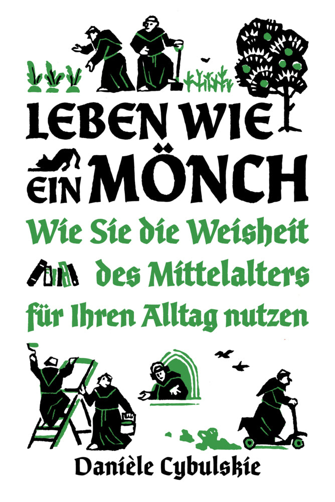 Leben wie ein Mönch (Danièle Cybulskie)