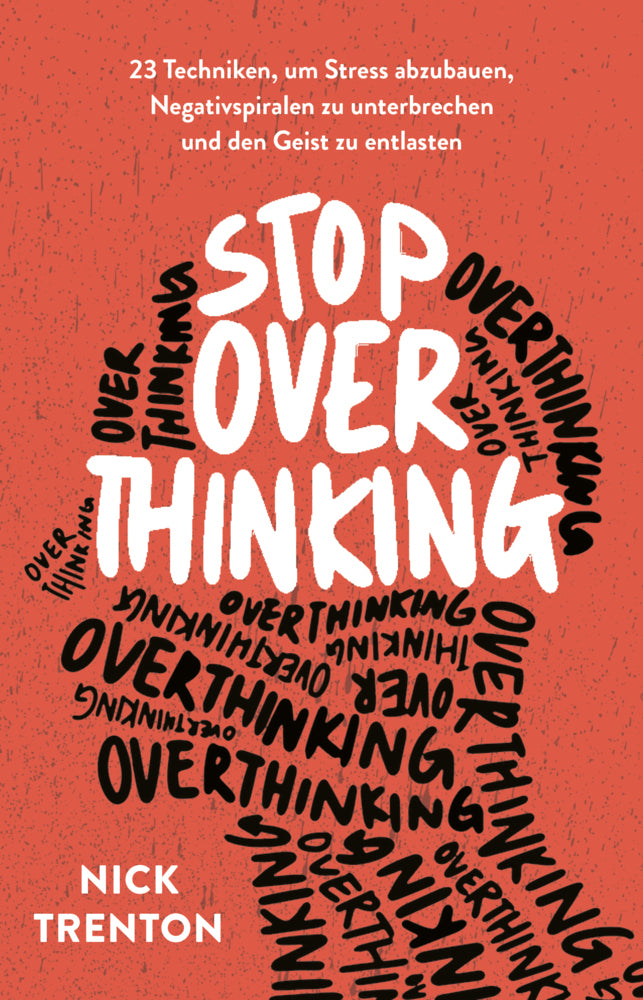 Stop Overthinking (Nick Trenton)