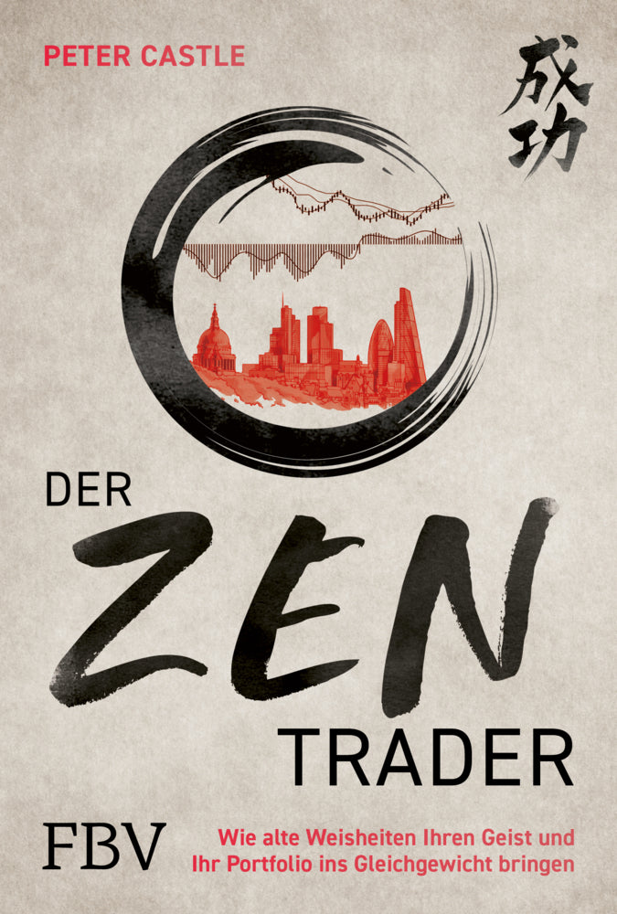 Der Zen-Trader (Peter Castle)