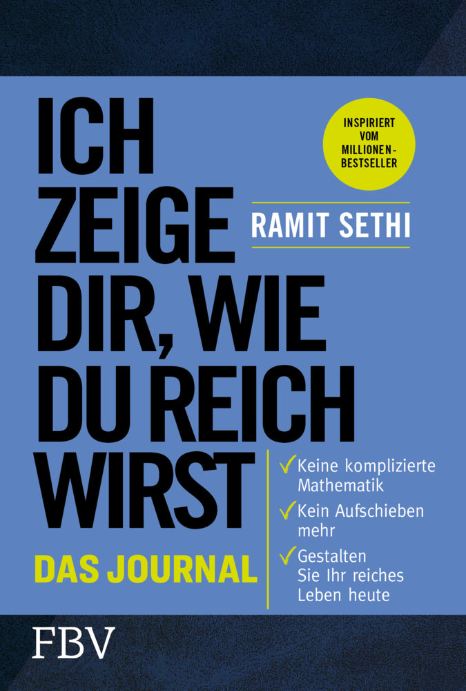 Ich zeige dir, wie du reich wirst - Das Journal (Ramit Sethi)