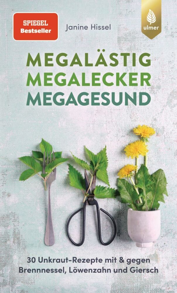 Megalästig - megalecker - megagesund (Janine Hissel)