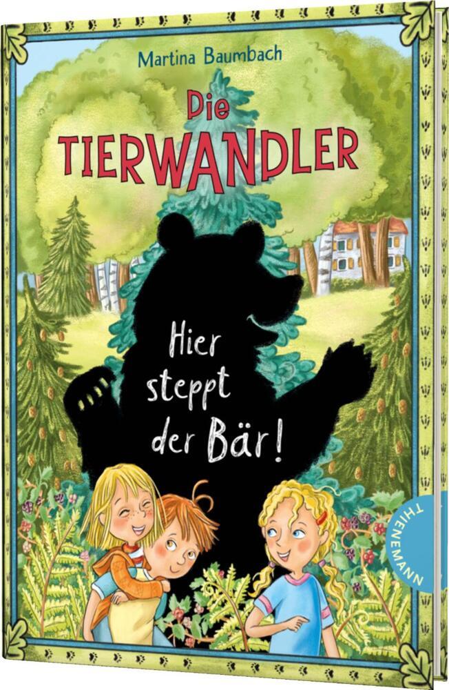 Die Tierwandler 7: Hier steppt der Bär! (Martina Baumbach)