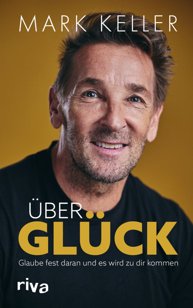 Über Glück (Mark Keller)