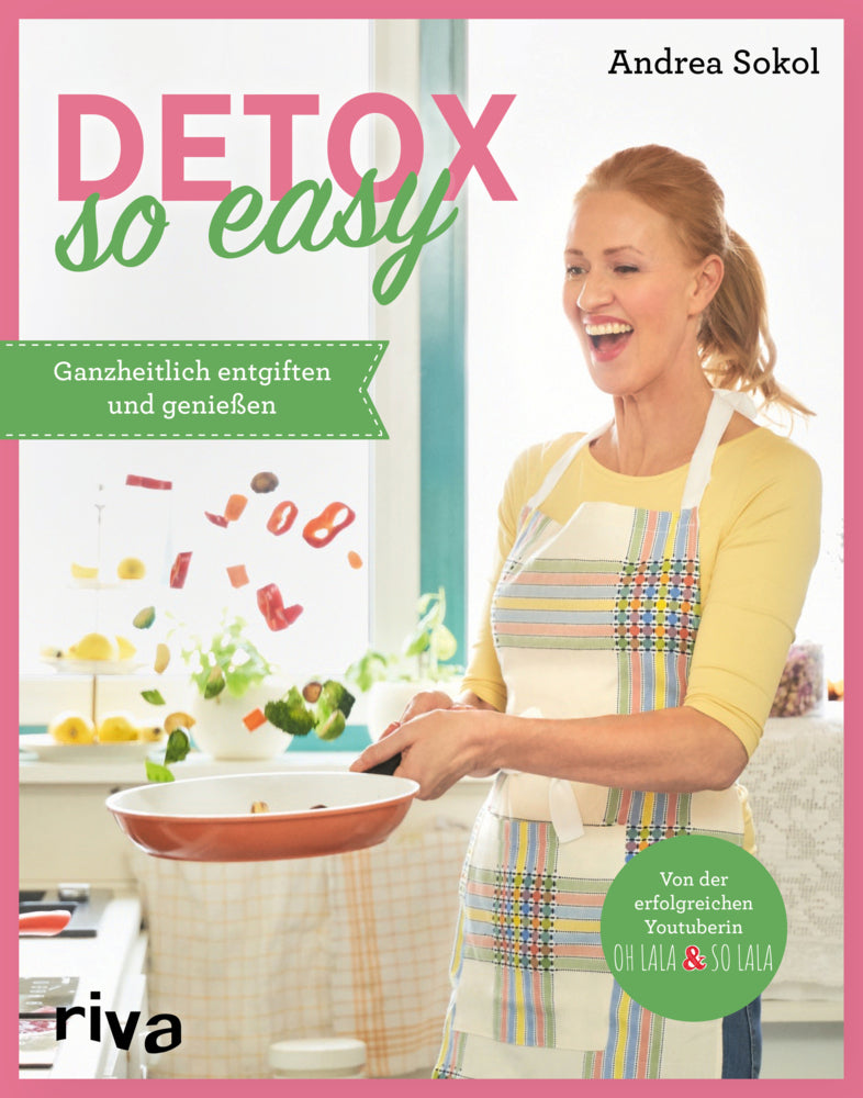 Detox - so easy (Andrea Sokol)