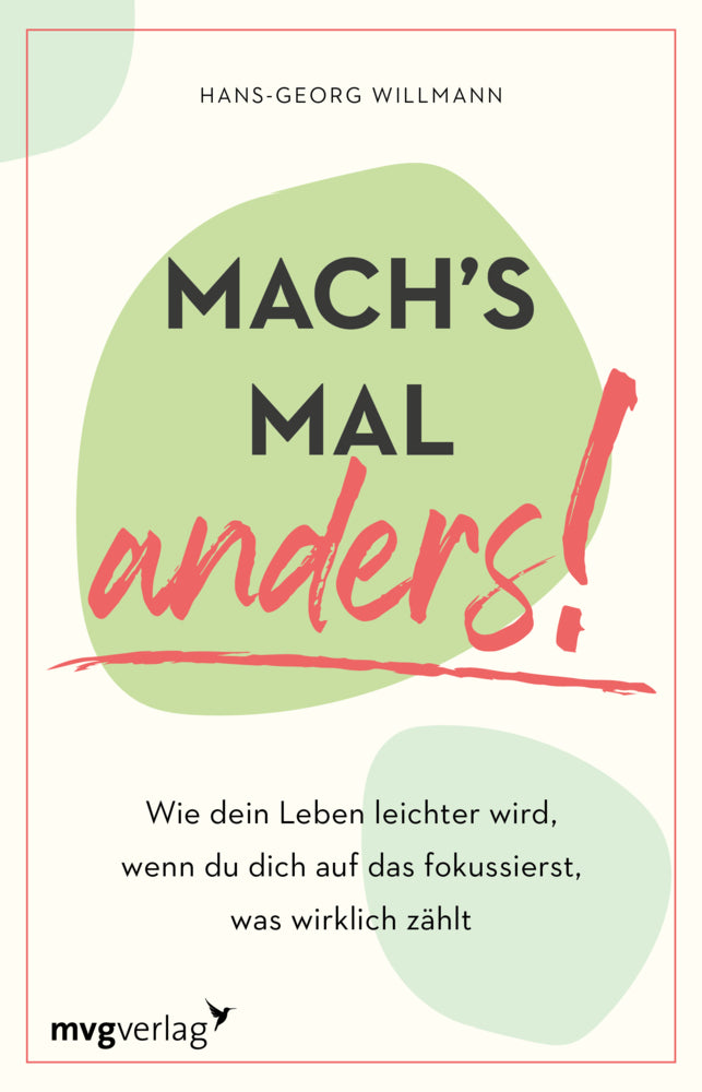 Mach's mal anders! (Hans-Georg Willmann)
