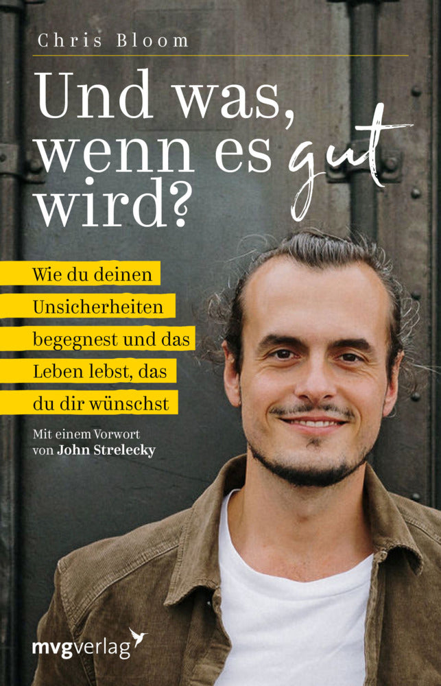 Und was, wenn es gut wird? (Chris Bloom)