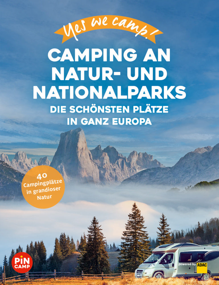 Yes we camp! Camping an Natur- und Nationalparks (Andrea Lammert)