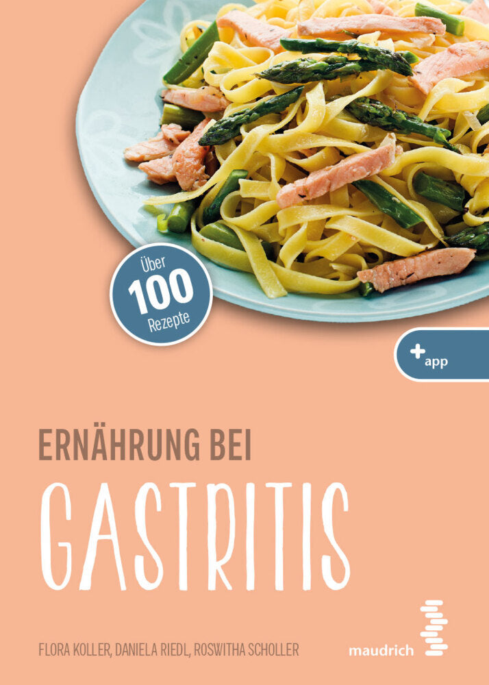 Ernährung bei Gastritis (Flora Koller)