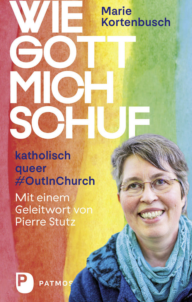Wie Gott mich schuf (Marie Kortenbusch)