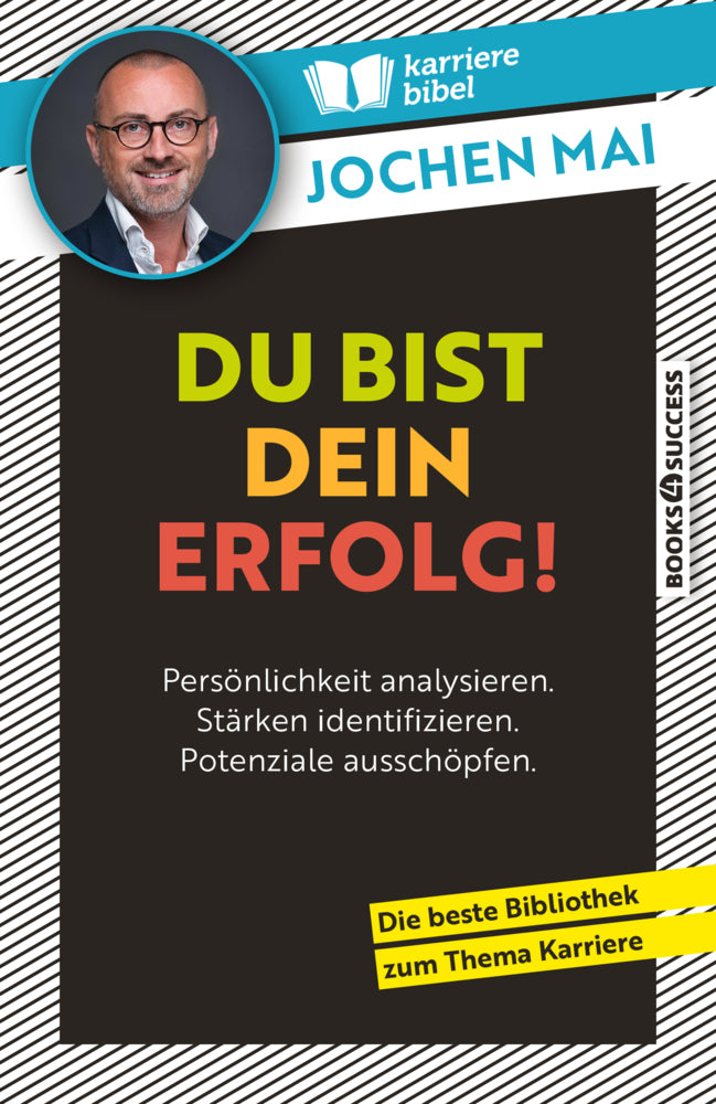 Du bist dein Erfolg! (Jochen Mai)