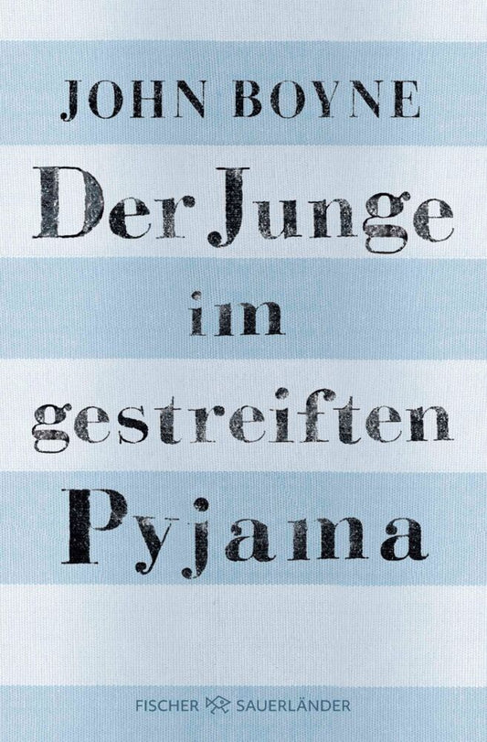 Der Junge im gestreiften Pyjama (John Boyne)